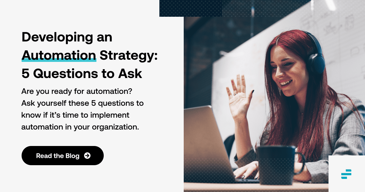 Developing an Automation Strategy