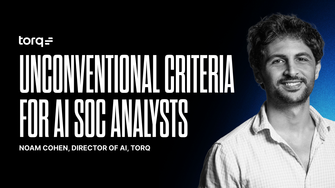 CISO's Uconventional Criteria for What Really Matters in an AI SOC Analyst