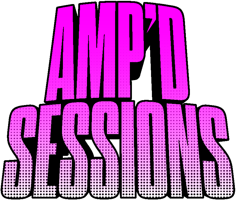 amp'd sessions