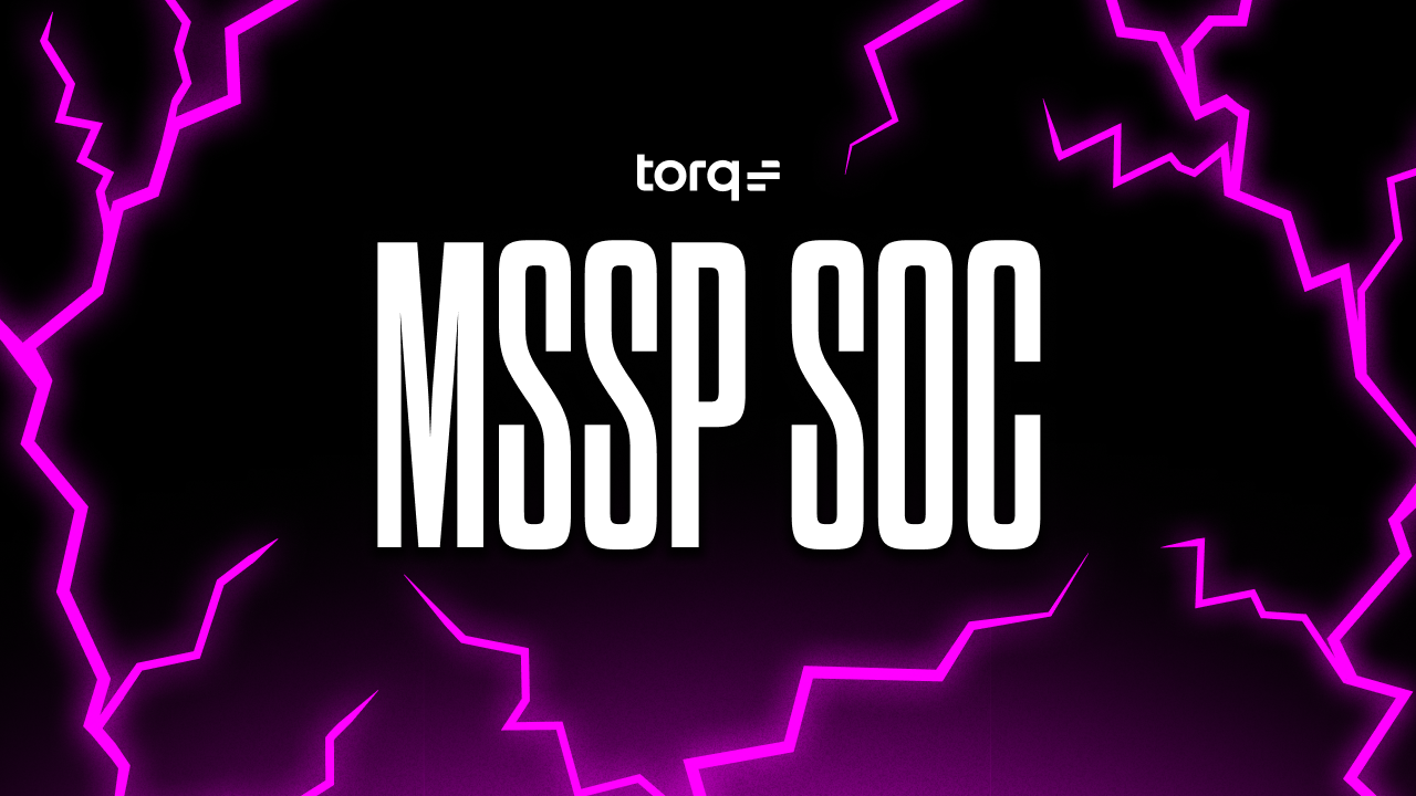 MSSP SOCs deliver 24/7 managed security operations
