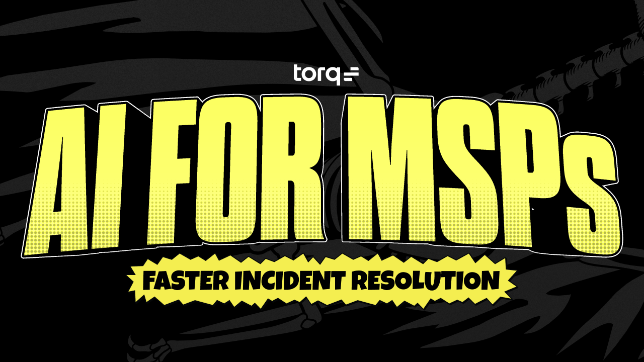 AI for MSPs powering automated incident response and security operations at scale