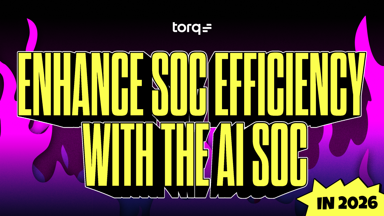 AI-driven security automation in 2026 with the Torq AI SOC Platform