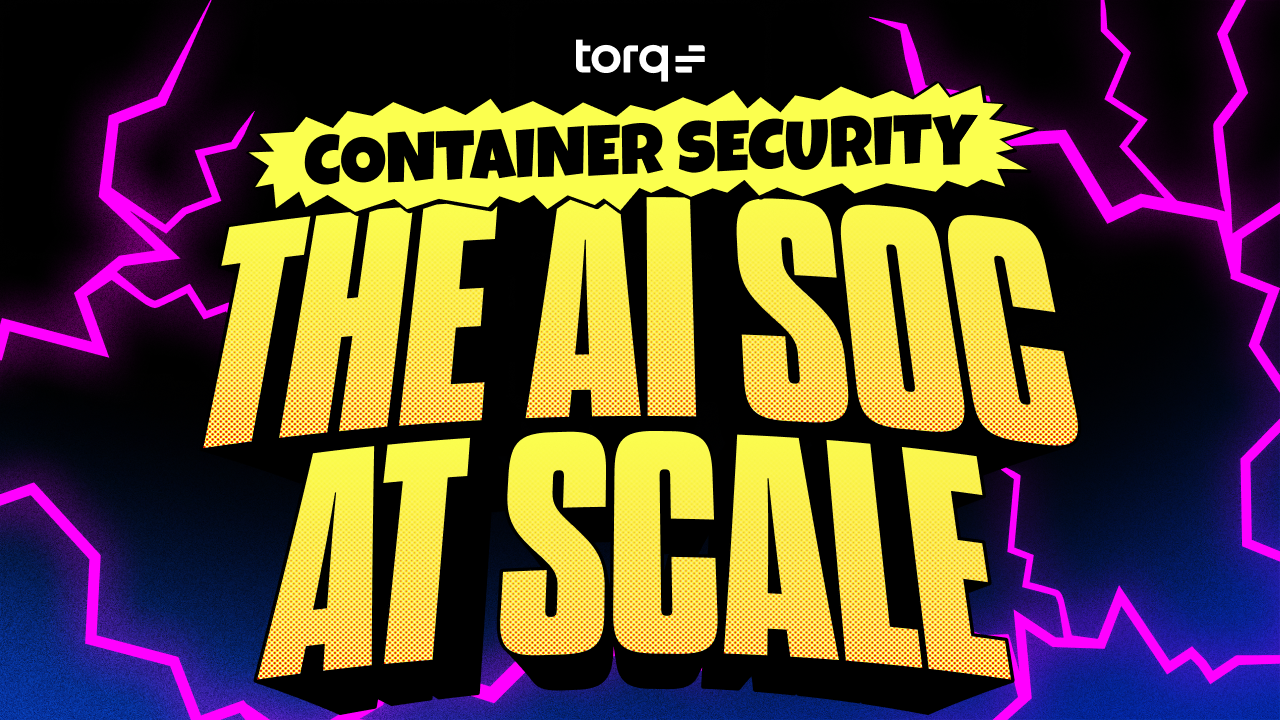 Container Security: Best Practices & Automation | Torq