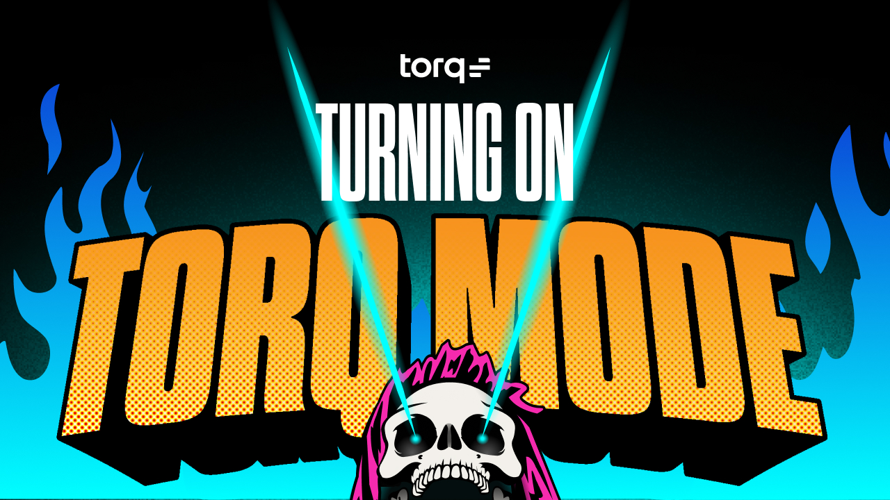 Torq Mode: Creating an Iconic Enterprise Product Experience