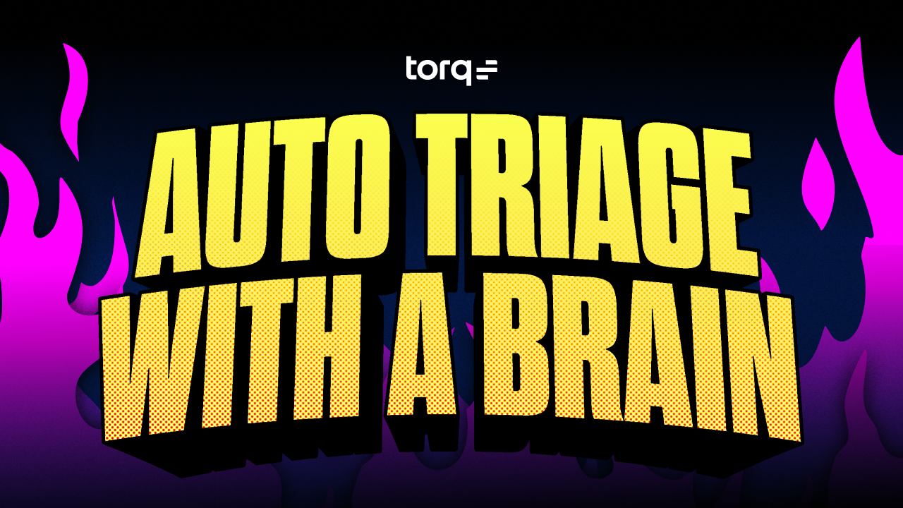 Torq Auto Triage delivers agentic auto triage with a brain: accurate verdicts in seconds that keep improving.